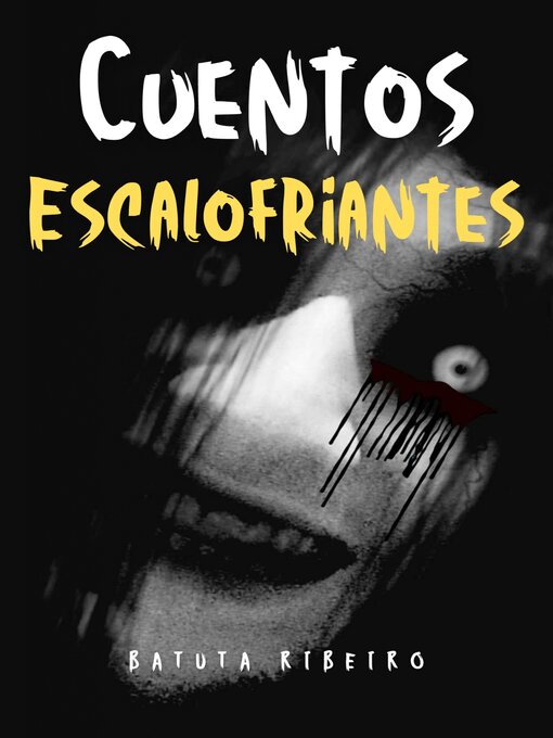 Title details for Cuentos Escalofriantes by Batuta Ribeiro - Available